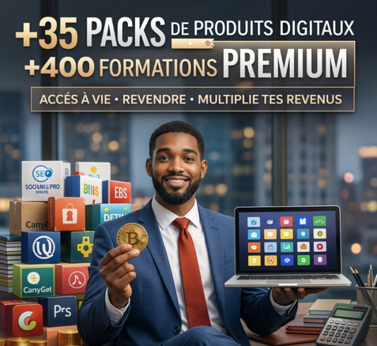 +35 Packs de produits digitaux et 400 formations